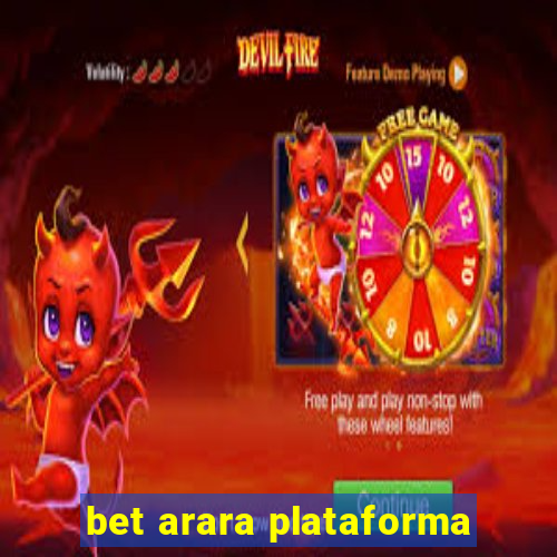 bet arara plataforma